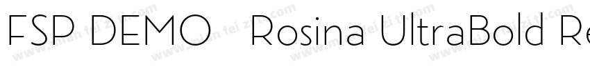 FSP DEMO   Rosina UltraBold Regular字体转换